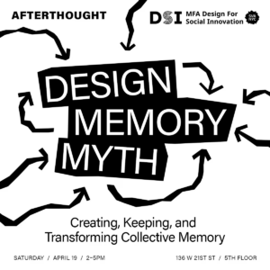 Design Memory Myth. Text poster with arrows on it for SVA MFA show.